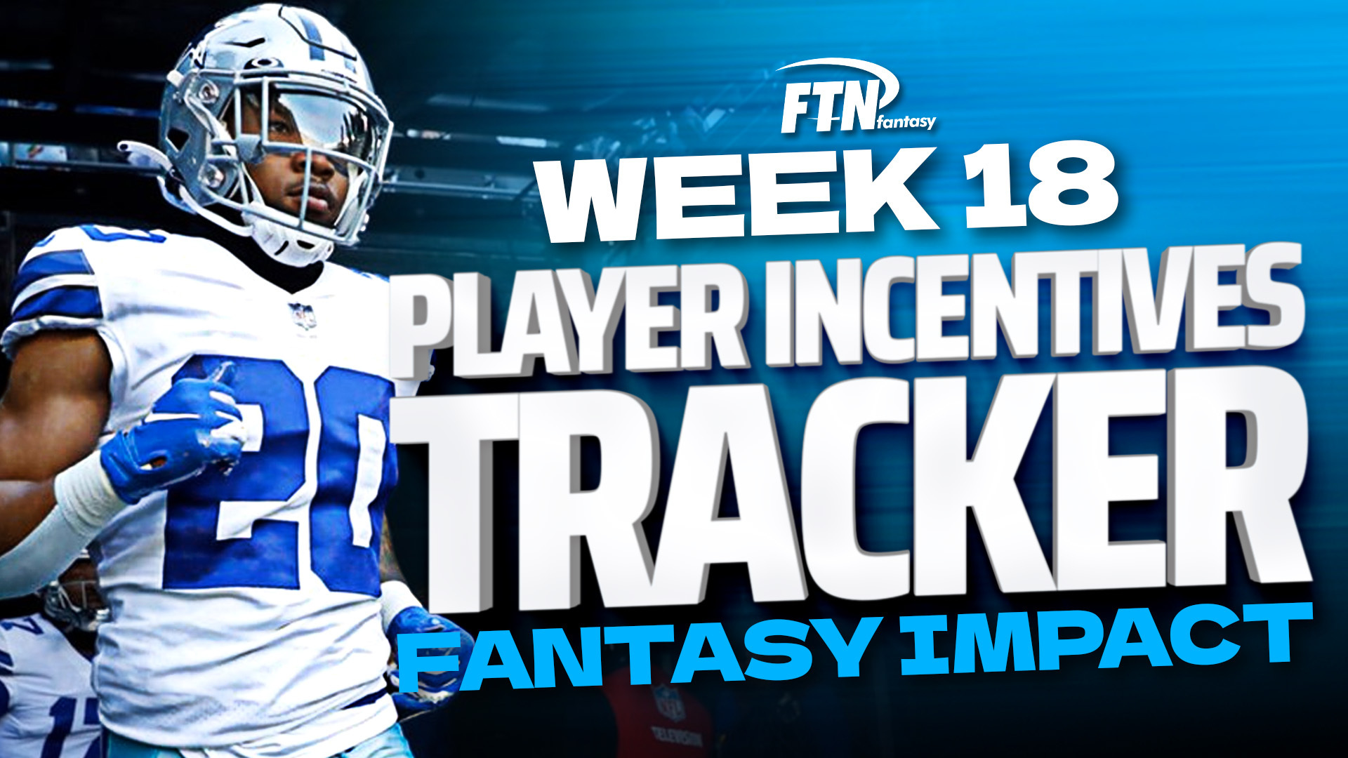 Week 18 NFL Player Incentives Tracker Fantasy Impact
